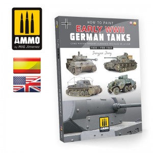 A.MIG-6037 HOW TO PAINT EARLY WWII GERMAN TANKS 1936 - FEB 1943 (Multilingual)