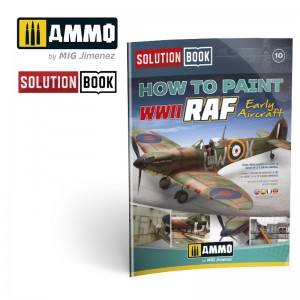 A.MIG-6522 HOW TO PAINT RAF EARLY AIRCRAFT - SOLUTION BOOK